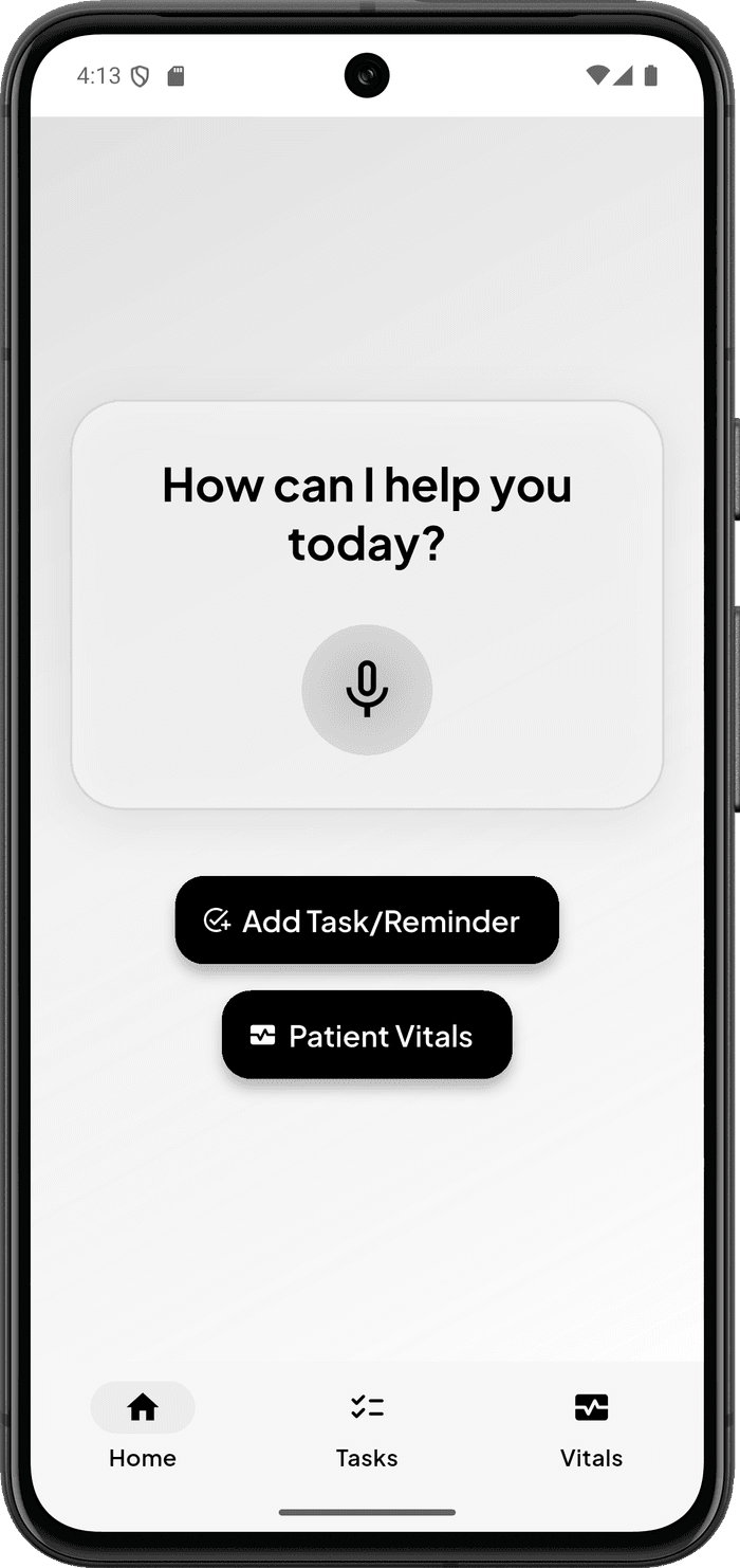 Home screen with a large microphone button under the prompt 'How can I help you today?', plus shortcuts to add a task or reminder and to view patient vitals
